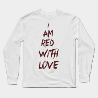 I Am Red With Love - BTS Long Sleeve T-Shirt